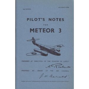 Crecy Publishing Meteor Iii Pilot'S Notes : Air Ministry Pilot'S Notes Crecy Publishing Meteor Iii Pilot'S Notes : Air Ministry Pilot'S Notes