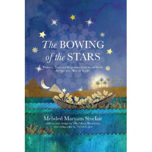 Islamic Foundation The Bowing Of The Stars : A Telling Of Moments From The Life Of Prophet Yusuf (Pbuh) Islamic Foundation The Bowing Of The Stars : A Telling Of Moments From The Life Of Prophet Yusuf (Pbuh)