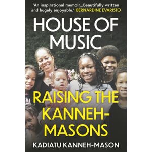 Oneworld Publications House Of Music : Raising The Kanneh-Masons Oneworld Publications House Of Music : Raising The Kanneh-Masons
