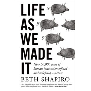 Oneworld Publications Life As We Made It : How 50,000 Years Of Human Refined – And Redefined – Nature Oneworld Publications Life As We Made It : How 50,000 Years Of Human Refined – And Redefined – Nature