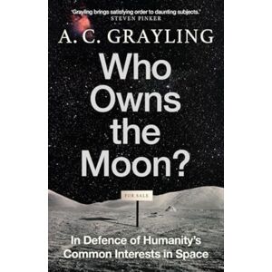 Oneworld Publications Who Owns The Moon? : In Defence Of Humanity’s Common Interests In Space Oneworld Publications Who Owns The Moon? : In Defence Of Humanity’s Common Interests In Space