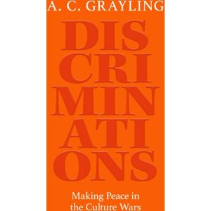 Oneworld Publications Discriminations : Making Peace In The Culture Wars Oneworld Publications Discriminations : Making Peace In The Culture Wars