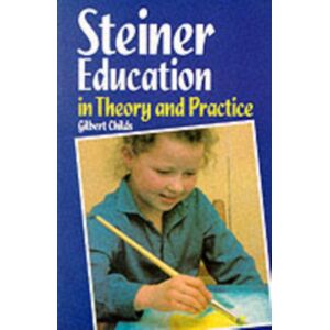 Floris Books Steiner Education In Theory And Practice Floris Books Steiner Education In Theory And Practice