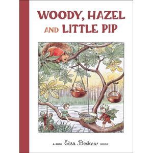 Floris Books Woody, Hazel And Little Pip Floris Books Woody, Hazel And Little Pip