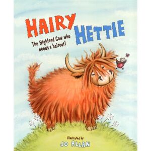 Floris Books Hairy Hettie : The Highland Cow Who Needs A Haircut! Floris Books Hairy Hettie : The Highland Cow Who Needs A Haircut!