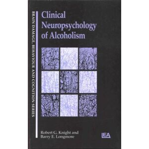 Taylor & Francis Ltd Clinical Neuropsychology Of Alcoholism Taylor & Francis Ltd Clinical Neuropsychology Of Alcoholism