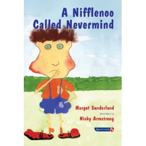 Taylor & Francis Ltd A Nifflenoo Called Nevermind : A Story For Children Who Bottle Up Their Feelings Taylor & Francis Ltd A Nifflenoo Called Nevermind : A Story For Children Who Bottle Up Their Feelings