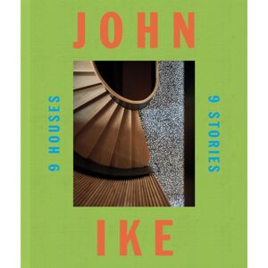 Vendome Press John Ike : 9 Houses / 9 Stories Vendome Press John Ike : 9 Houses / 9 Stories