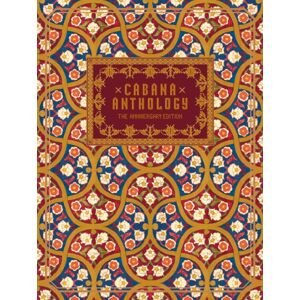 Vendome Press Cabana Anthology : The Anniversary Edition Vendome Press Cabana Anthology : The Anniversary Edition