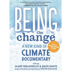 New Society Publishers Being The Change Dvd : A Kind Of Climate Documentary New Society Publishers Being The Change Dvd : A Kind Of Climate Documentary