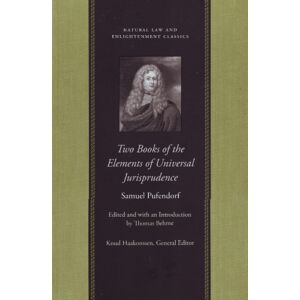 Liberty Fund Inc Two Books Of The Elements Of Universal Jurisprudence Liberty Fund Inc Two Books Of The Elements Of Universal Jurisprudence