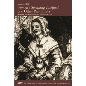 Arizona Center for Medieval & Renaissance Studies, Women`S Speaking Justified And Other Pamphlets Arizona Center for Medieval & Renaissance Studies, Women`S Speaking Justified And Other Pamphlets