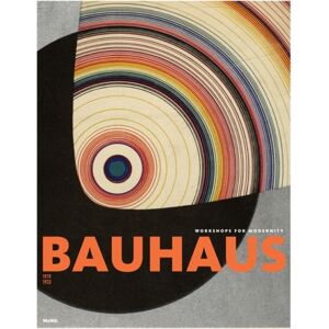 Museum of Modern Art Bauhaus 1919-1933 : Workshops For Modernity Museum of Modern Art Bauhaus 1919-1933 : Workshops For Modernity