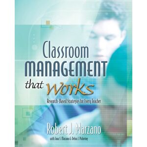 Association for Supervision & Curriculum Developme Classroom Management That Works : Research-Based Strategies For Every Teacher Association for Supervision & Curriculum Developme Classroom Management That Works : Research-Based Strategies For Every Teacher