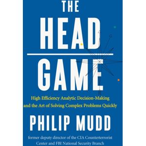 WW Norton & Co The Head Game : High-Efficiency Analytic Decision Making And The Art Of Solving Complex Problems Quickly WW Norton & Co The Head Game : High-Efficiency Analytic Decision Making And The Art Of Solving Complex Problems Quickly