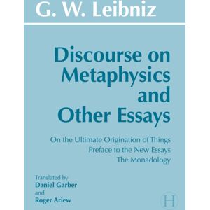 Hackett Publishing Co, Inc Discourse On Metaphysics And Other Essays Hackett Publishing Co, Inc Discourse On Metaphysics And Other Essays