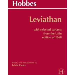 Hackett Publishing Co, Inc Leviathan : With Selected Variants From The Latin Edition Of 1668 Hackett Publishing Co, Inc Leviathan : With Selected Variants From The Latin Edition Of 1668