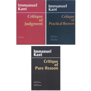 Hackett Publishing Co, Inc Three Critiques, 3-Volume Set : Vol. 1: Critique Of Pure Reason; Vol. 2: Critique Of Practical Reason; Vol. 3: Critique Of Judgment Hackett Publishing Co, Inc Three Critiques, 3-Volume Set : Vol. 1: Critique Of Pure Reason; Vol. 2: Critique Of Practical Reason; Vol. 3: Critique Of Judgment