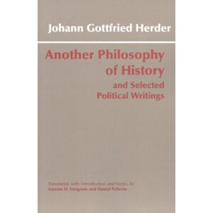 Hackett Publishing Co, Inc Another Philosophy Of History And Selected Political Writings Hackett Publishing Co, Inc Another Philosophy Of History And Selected Political Writings