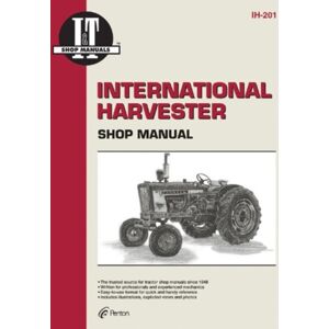 Haynes Publishing Group International Harvester (Farmall) 100-Ih504 Gasoline & 274-Ih504 Diesel Tractor Service Repair Manual Haynes Publishing Group International Harvester (Farmall) 100-Ih504 Gasoline & 274-Ih504 Diesel Tractor Service Repair Manual