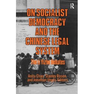 Taylor & Francis Inc On Socialist Democracy And The Chinese Legal System : Li Yizhe Debates Taylor & Francis Inc On Socialist Democracy And The Chinese Legal System : Li Yizhe Debates
