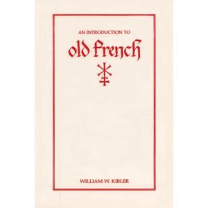 Modern Language Association of America An Introduction To Old French Modern Language Association of America An Introduction To Old French