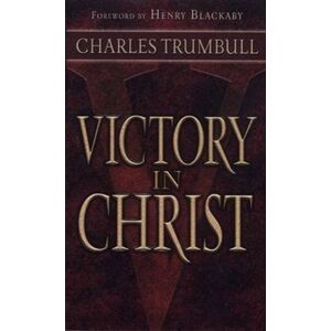 CLC PUBLICATIONS Victory In Christ CLC PUBLICATIONS Victory In Christ