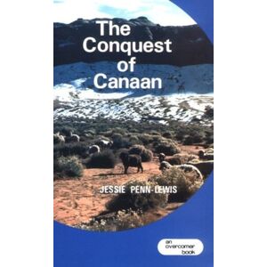 CLC PUBLICATIONS Conquest Of Canaan The CLC PUBLICATIONS Conquest Of Canaan The