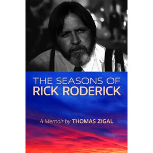 Texas Christian University Press The Seasons Of Rick Roderick Texas Christian University Press The Seasons Of Rick Roderick