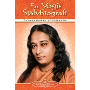 Self-Realization Fellowship Autobiography Of A Yogi - Pb - (Swedish) Self-Realization Fellowship Autobiography Of A Yogi - Pb - (Swedish)