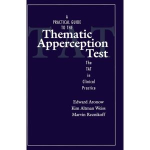 Taylor & Francis Ltd A Practical Guide To The Thematic Apperception Test : The Tat In Clinical Practice Taylor & Francis Ltd A Practical Guide To The Thematic Apperception Test : The Tat In Clinical Practice