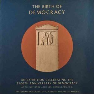 American School of Classical Studies at Athens The Birth Of Democracy American School of Classical Studies at Athens The Birth Of Democracy