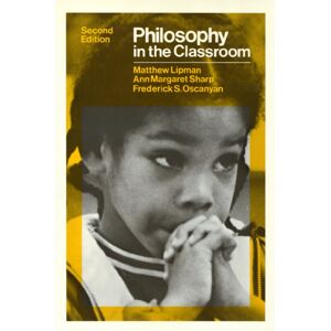Temple University Press,U.S. Philosophy In The Classroom Temple University Press,U.S. Philosophy In The Classroom