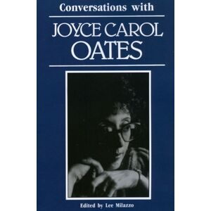 University Press of Mississippi Conversations With Joyce Carol Oates University Press of Mississippi Conversations With Joyce Carol Oates