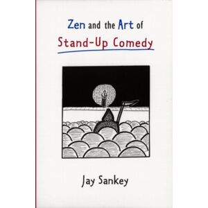 Taylor & Francis Inc Zen And The Art Of Stand-Up Comedy Taylor & Francis Inc Zen And The Art Of Stand-Up Comedy