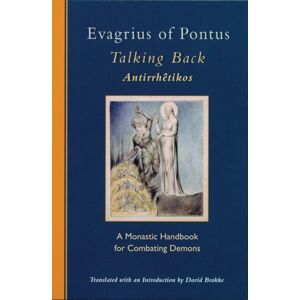 Liturgical Press Talking Back : A Monastic Handbook For Combating Demons Liturgical Press Talking Back : A Monastic Handbook For Combating Demons