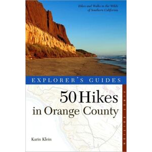 WW Norton & Co Explorer'S Guide 50 Hikes In Orange County WW Norton & Co Explorer'S Guide 50 Hikes In Orange County