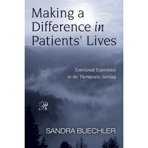 Taylor & Francis Ltd Making A Difference In Patients' Lives : Emotional Experience In The Therapeutic Setting Taylor & Francis Ltd Making A Difference In Patients' Lives : Emotional Experience In The Therapeutic Setting