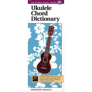 Alfred Publishing Co Inc.,U.S. Ukulele Chord Dictionary Alfred Publishing Co Inc.,U.S. Ukulele Chord Dictionary