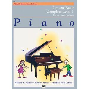 Alfred Publishing Co Inc.,U.S. Alfred'S Basic Piano Library Lesson 1 Complete : For The Late Beginner Alfred Publishing Co Inc.,U.S. Alfred'S Basic Piano Library Lesson 1 Complete : For The Late Beginner