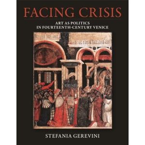 Dumbarton Oaks Research Library & Collection Facing Crisis : Art As Politics In Fourteenth-Century Venice Dumbarton Oaks Research Library & Collection Facing Crisis : Art As Politics In Fourteenth-Century Venice