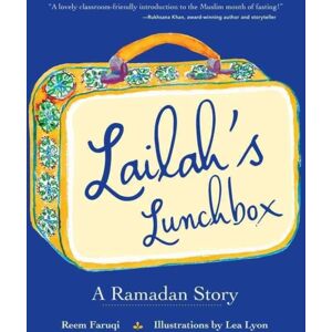 Tilbury House,U.S. Lailah'S Lunchbox : A Ramadan Story Tilbury House,U.S. Lailah'S Lunchbox : A Ramadan Story