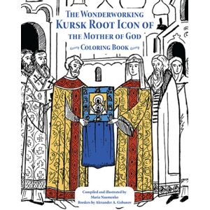 Printshop of St Job of Pochaev Wonderworking Kursk Root Icon Of The Mother Of God : Coloring Book Printshop of St Job of Pochaev Wonderworking Kursk Root Icon Of The Mother Of God : Coloring Book