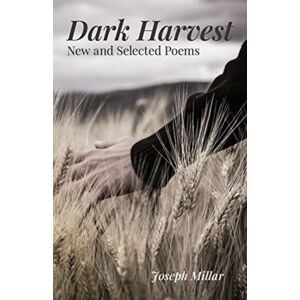 Carnegie-Mellon University Press Dark Harvest – And Selected Poems, 2001–2020 Carnegie-Mellon University Press Dark Harvest – And Selected Poems, 2001–2020