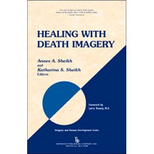 Baywood Publishing Company Inc Healing With Death Imagery Baywood Publishing Company Inc Healing With Death Imagery