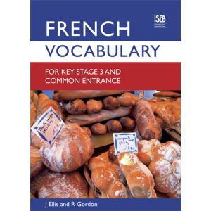Hachette Learning French Vocabulary For Key Stage 3 And Common Entrance (2nd Edition) Hachette Learning French Vocabulary For Key Stage 3 And Common Entrance (2nd Edition)