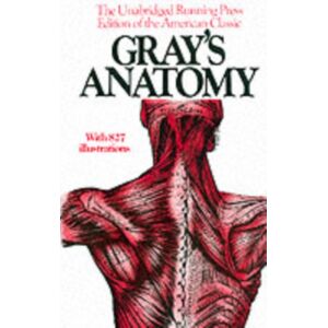 Running Press Book Publishers Gray'S Anatomy : The Unabridged Running Press Edition Of The American Classic Running Press Book Publishers Gray'S Anatomy : The Unabridged Running Press Edition Of The American Classic
