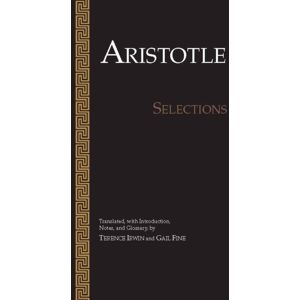 Hackett Publishing Co, Inc Aristotle: Selections Hackett Publishing Co, Inc Aristotle: Selections