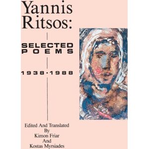 BOA Editions, Limited Yannis Ritsos : Selected Poems 1938-1988 BOA Editions, Limited Yannis Ritsos : Selected Poems 1938-1988