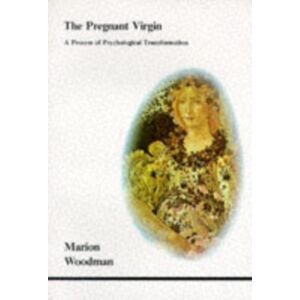 Inner City Books The Pregnant Virgin : A Process Of Psychological Transformation Inner City Books The Pregnant Virgin : A Process Of Psychological Transformation